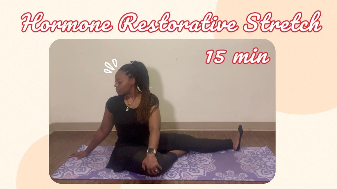 Low Impact Hormonal Rest and Stretch Workout