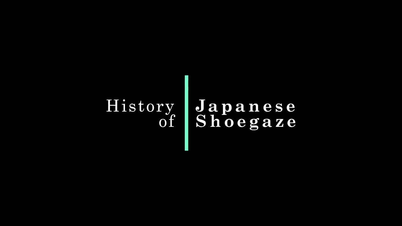 History of Japanese Shoegaze - honeydip
