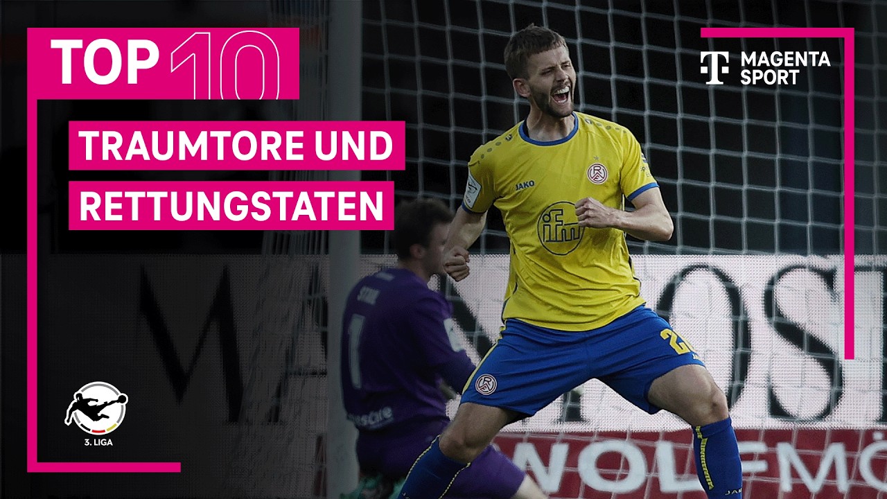 Top10 - 32./33. Spieltag | 3. Liga | MAGENTA SPORT