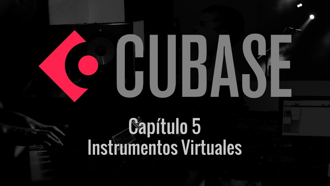 Capitulo 5 Instrumentos Virtuales Curso Cubase
