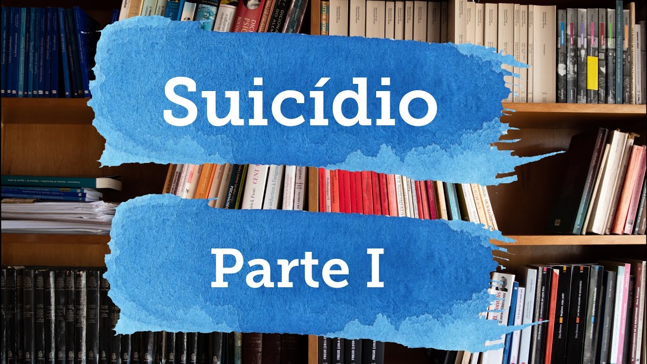 Suicídio - Parte I