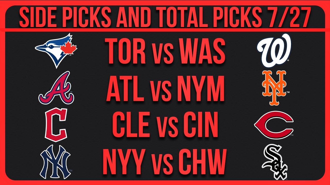 MLB Picks Today Monday 7/27/26 MLB Picks & Predictions Today (2/3)