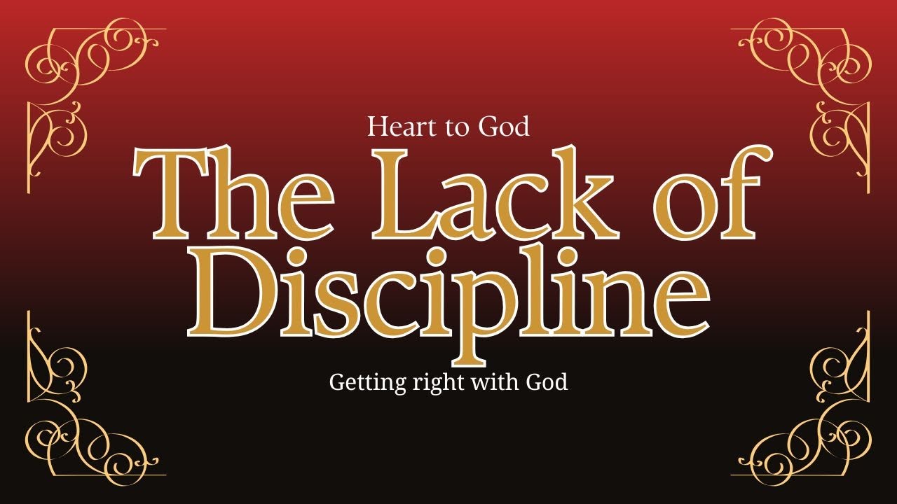 The Lack of Discipline