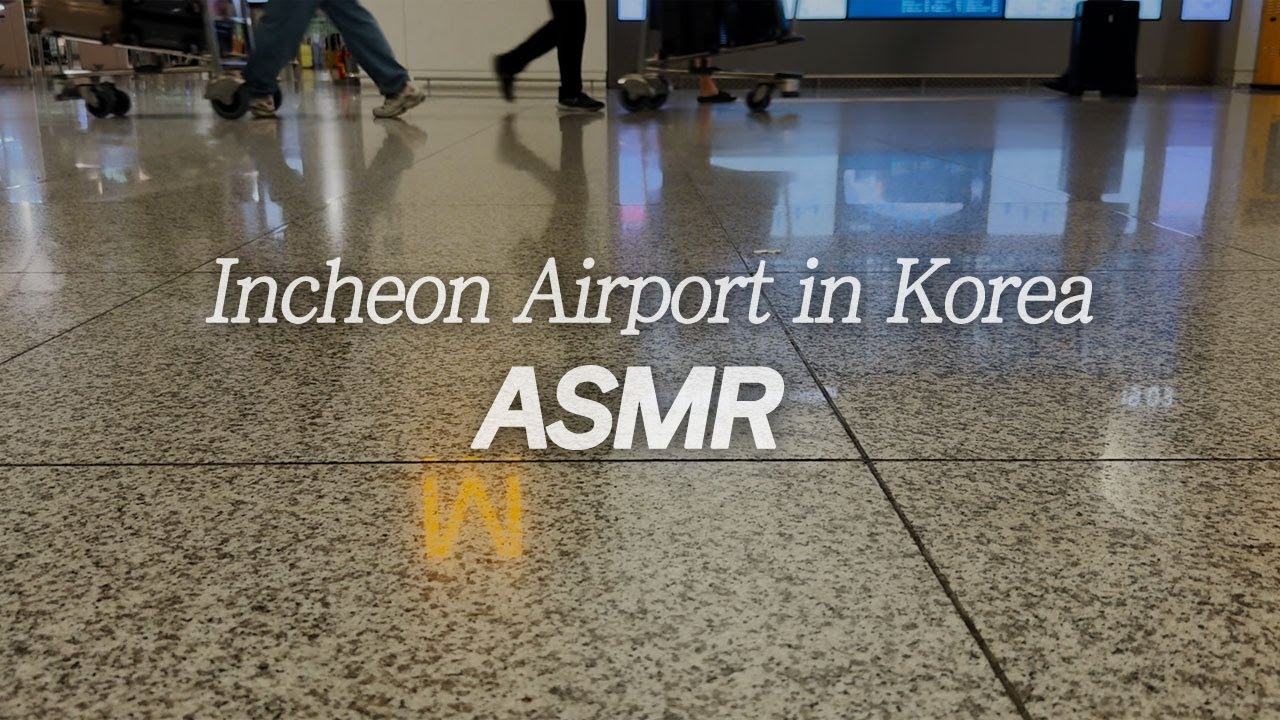 [ASMR] 인천공항 출국장 Ⅰ Sound of Incheon Airport in Korea