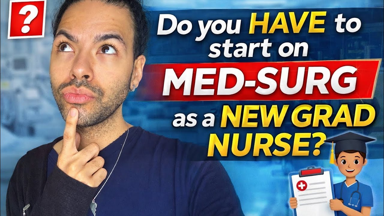 Do you HAVE to start on MED-SURG as a NEW GRAD NURSE? 