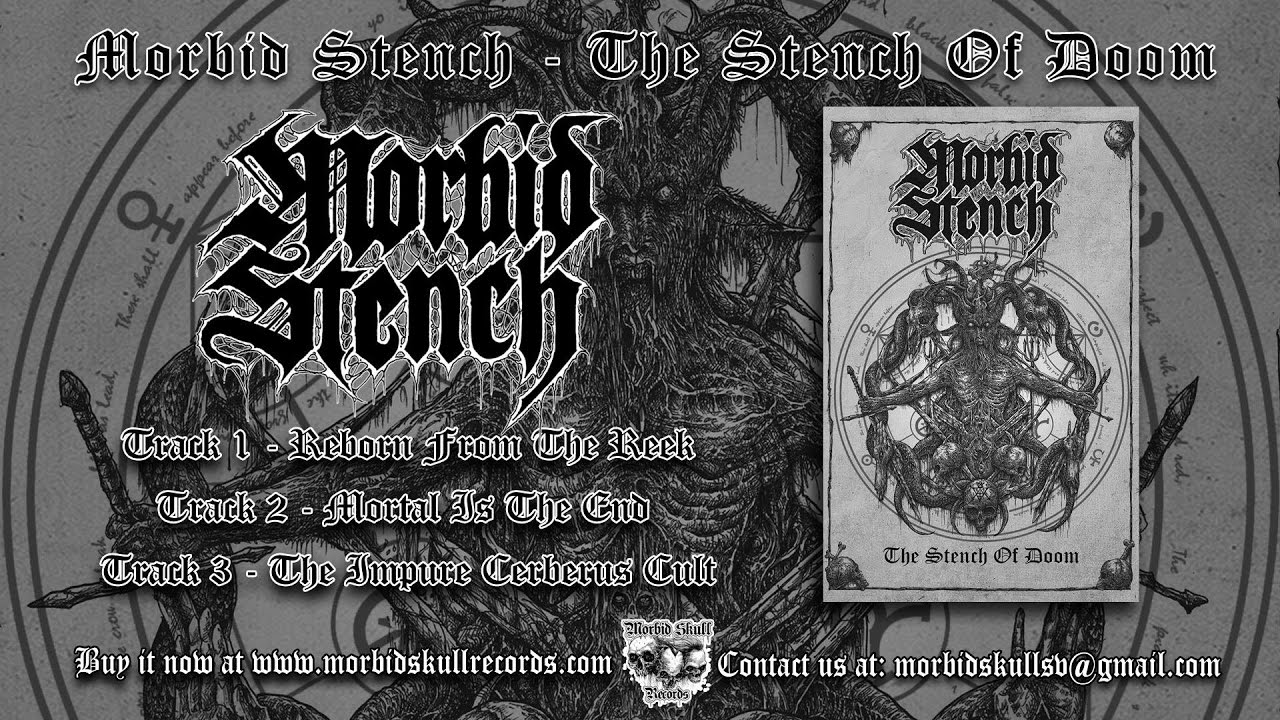 MORBID STENCH - The Stench Of Doom [Full EP]