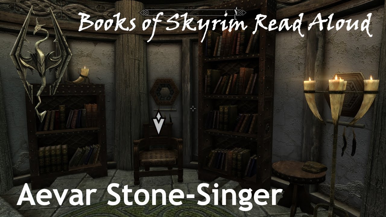 Aevar Stone-Singer (Books of Skyrim Read Aloud)