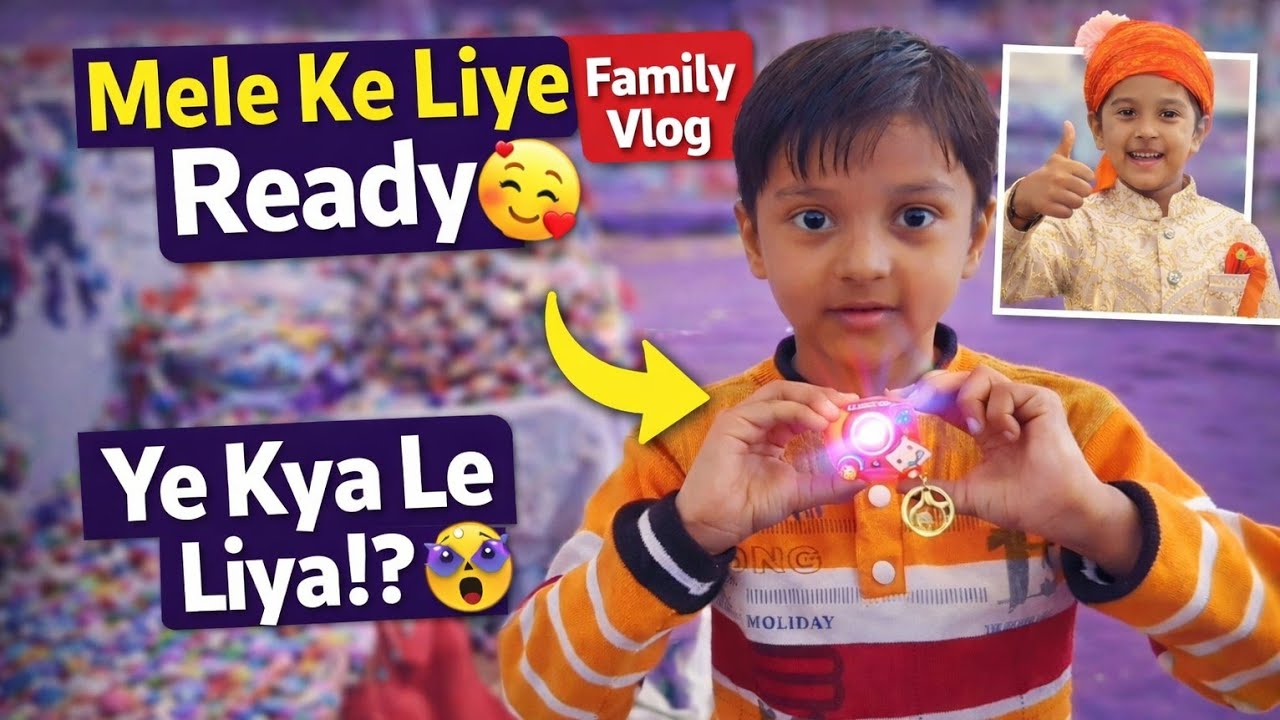 Finally Mele Ke Liye Ready 🥰| Ye Kya Le Liya🤯 |Family Vlog