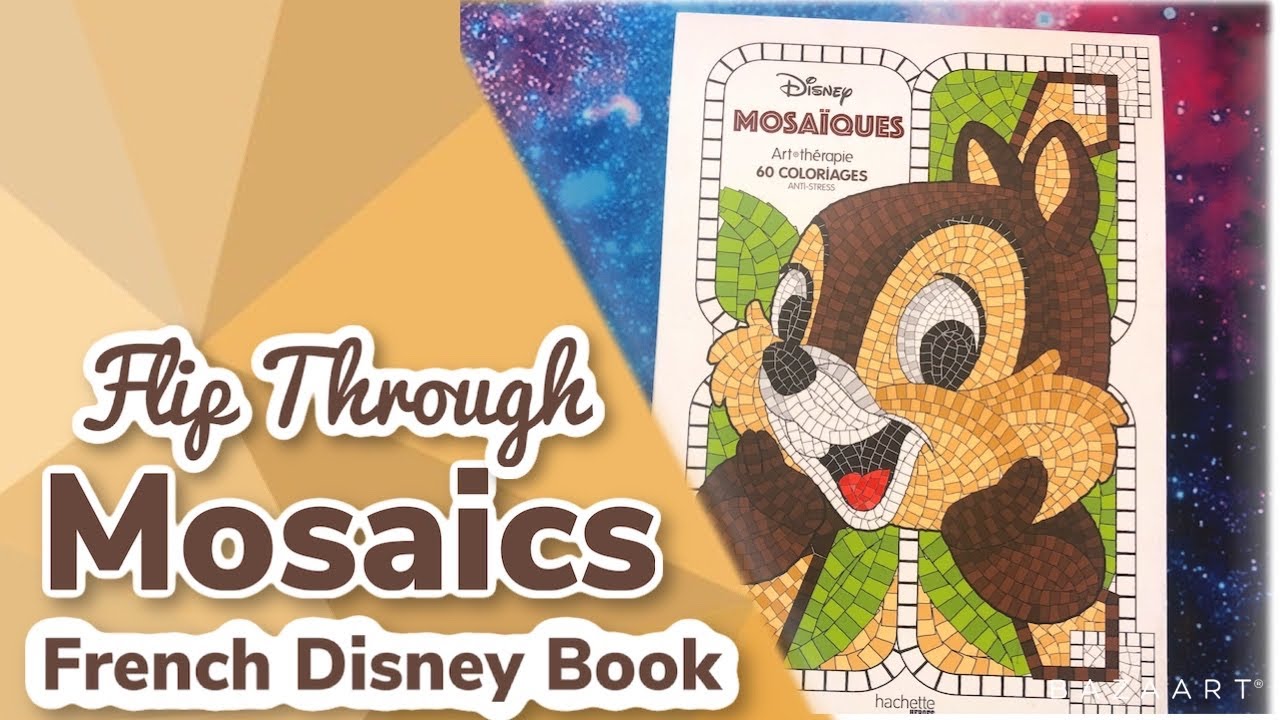 French Disney Flip Through - Mosaics