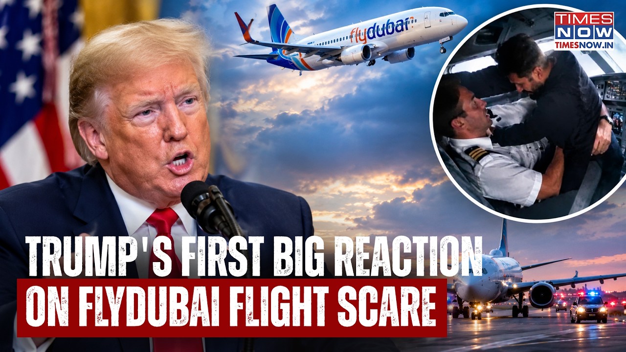 FlyDubai Flight Scare: Trump's First Big Reaction On Cockpit Clash, Hails 'Hero' Passenger, Says ...
