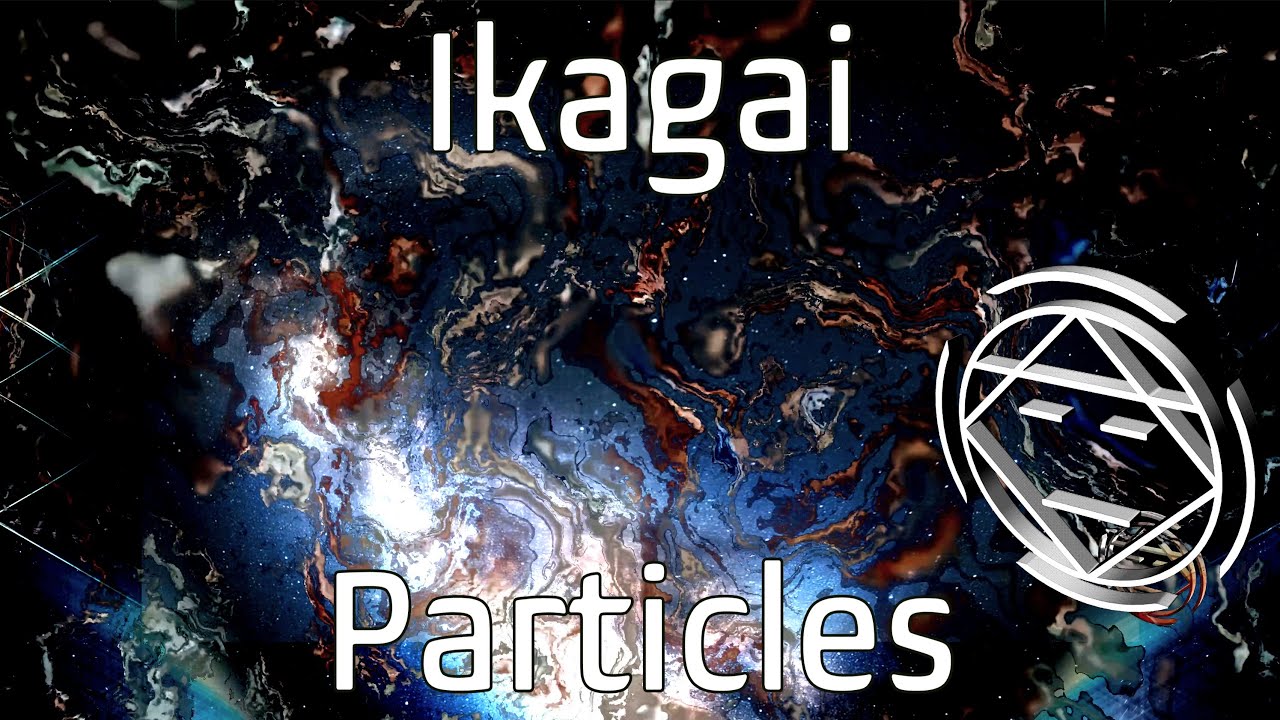 Ikagai - Particles