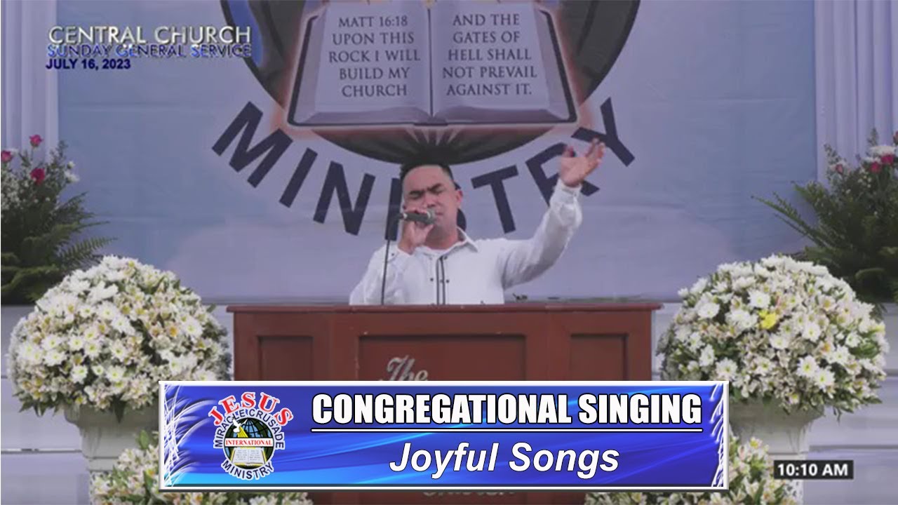 JMCIM | Congregational Singing | Joyful Songs | July 16, 2023