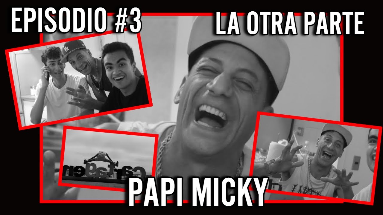 La Otra Parte | Entrevista Al Papi Micky #3 