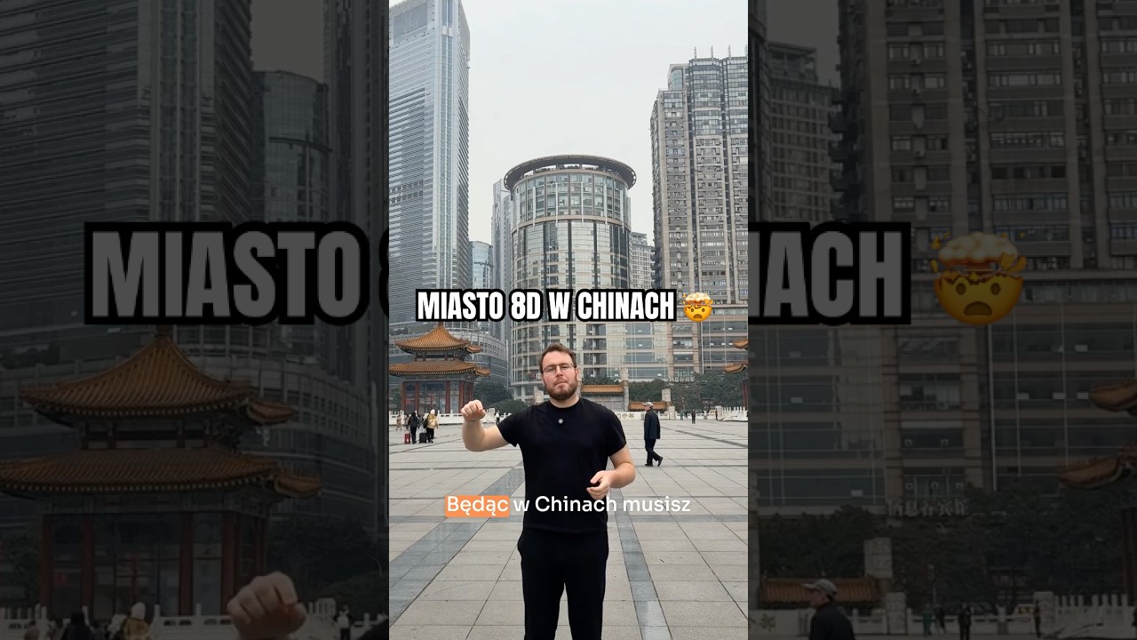 MIASTO 8D W CHINACH 😎