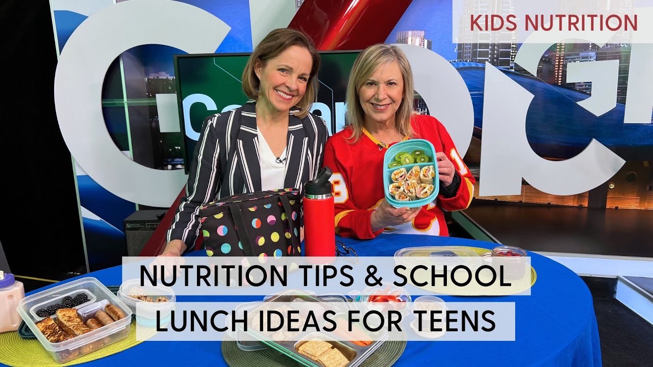 Dietitian Nutrition Tips & School Lunch Ideas for Tweens & Teens