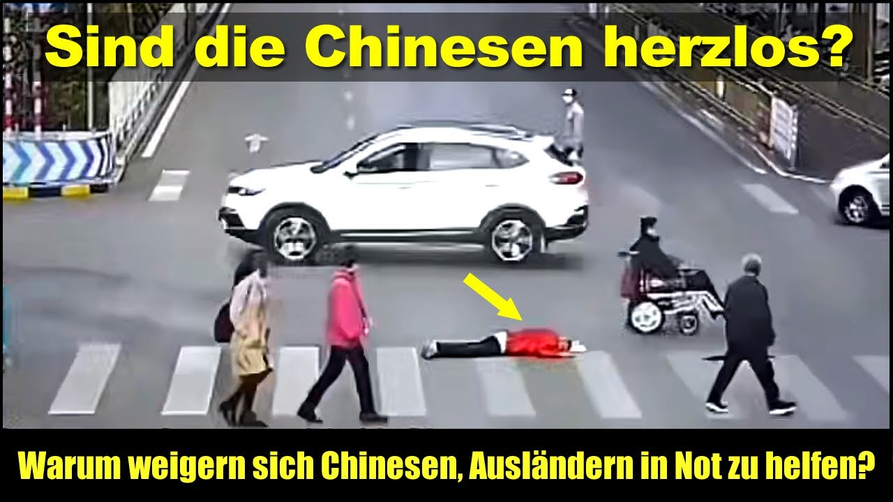 Sind die Chinesen herzlos? – Warum weigern sich Chinesen, Ausländern in Not zu helfen? - Hörübungen