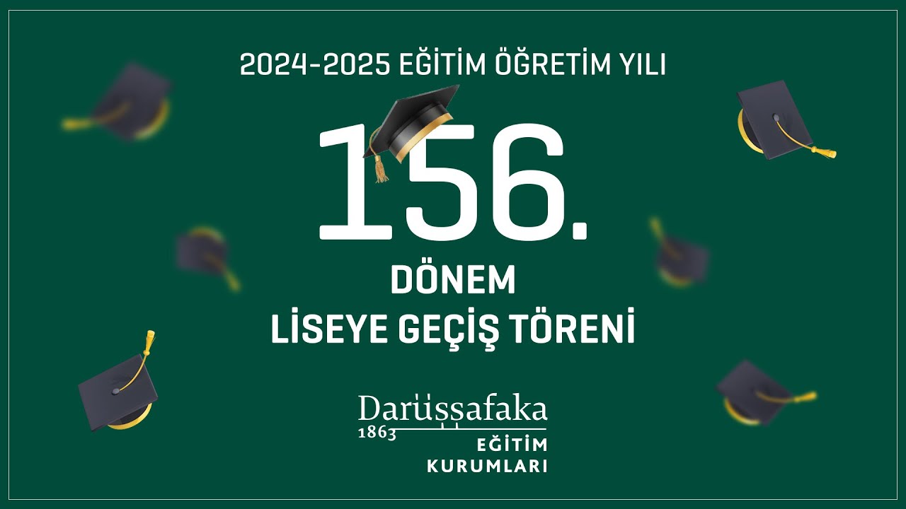 Darüşşafaka Ortaokulu 156. Dönem Liseye Geçiş Töreni