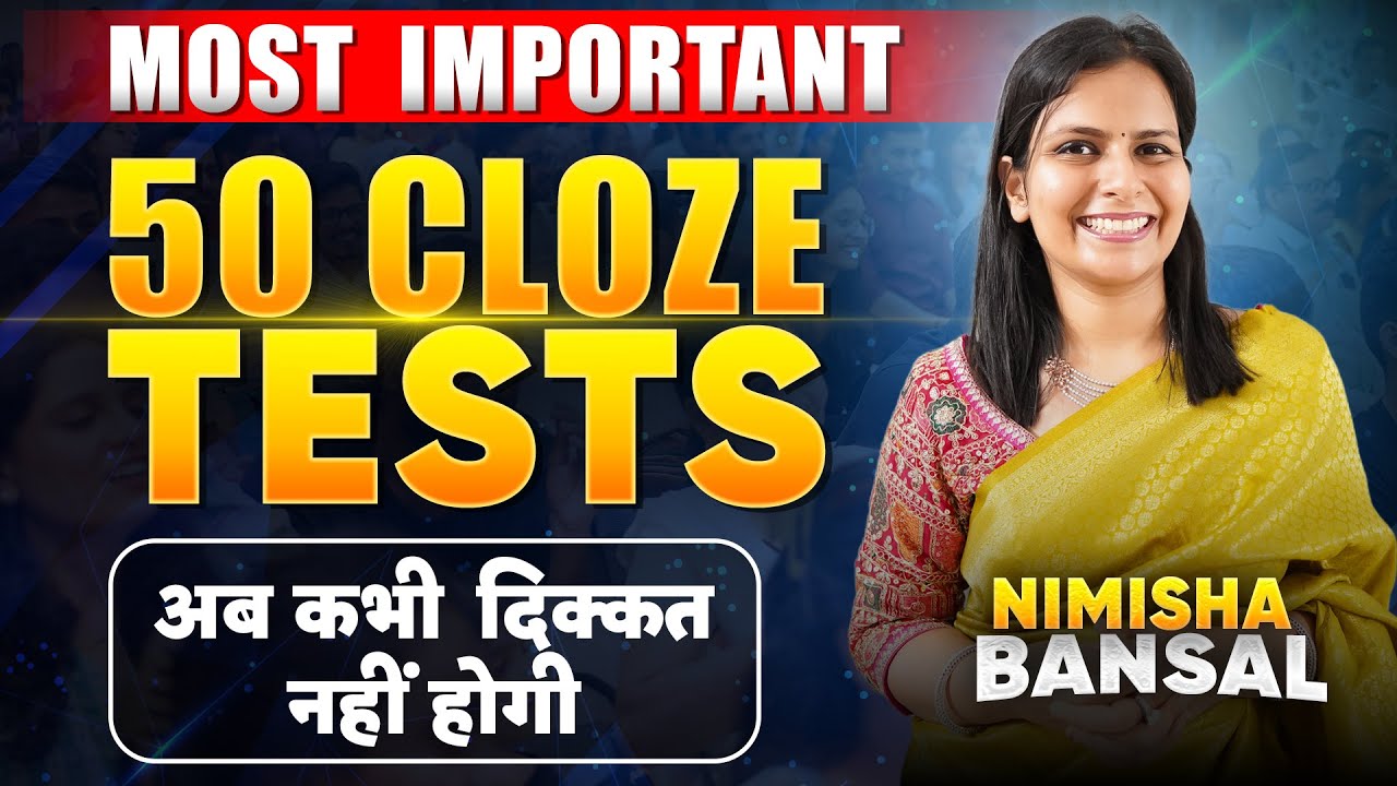 50 Most Important Cloze Test | अब कभी दिक्कत नहीं होगी | Bank EXAM 2025 | English | Nimisha Bansal