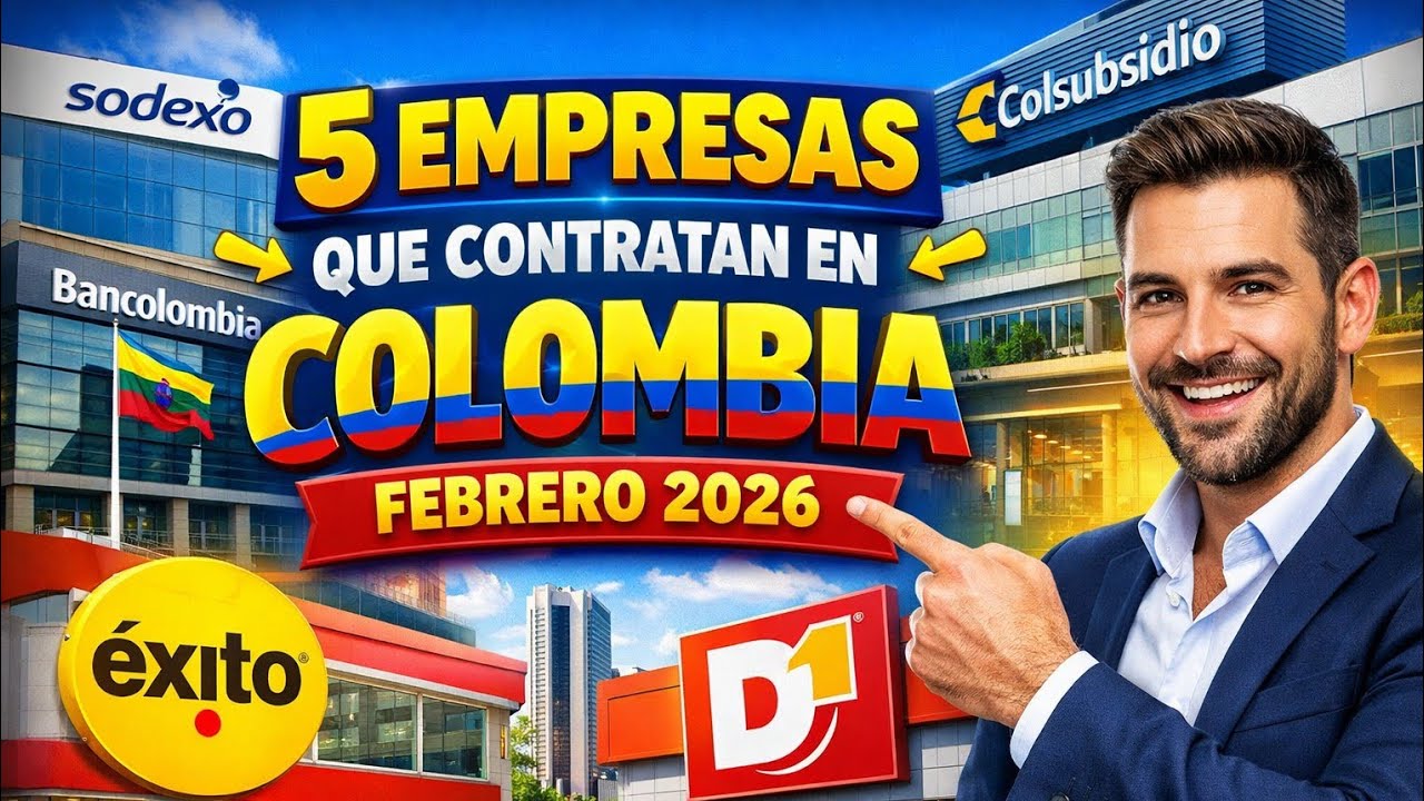 5 Empresas que Están Contratando en Colombia | Febrero 2026 💼🇨🇴 (Vacantes 100%Reales)