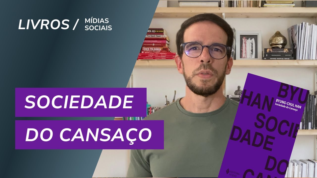Sociedade do Cansaço, resumo do livro de Byung-Chul Han