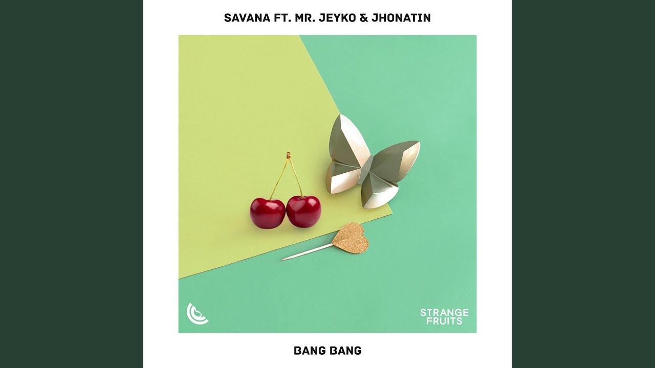 Bang Bang (feat. Mr. Jeyko & Jhonatin)