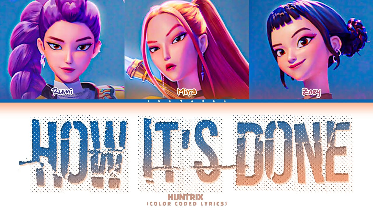 HUNTRIX 'How It's Done' Lyrics (헌트릭스 How It's Done 가사) (Color Coded Lyrics)