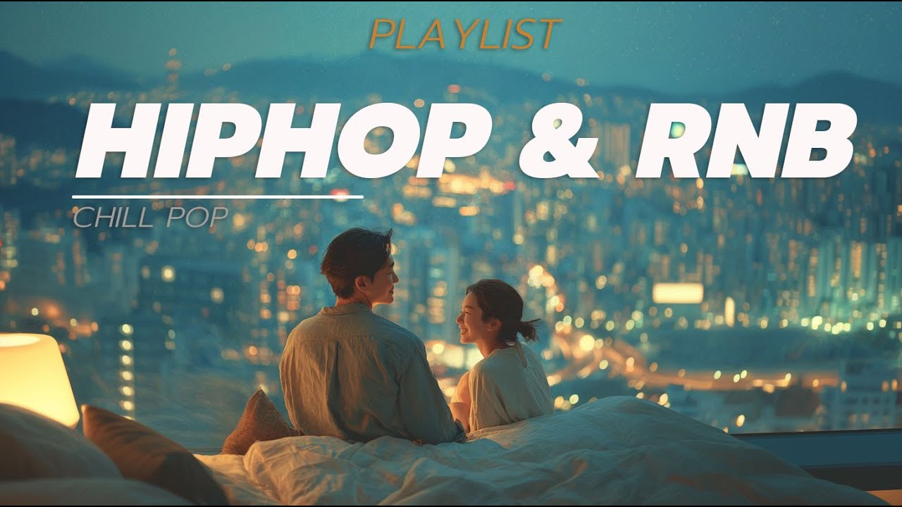 🎵【HIPHOP/R&B 】Relaxing Chill Playlist Love&Sweet Song.Music Longplay/ Playlist Eng vol.11