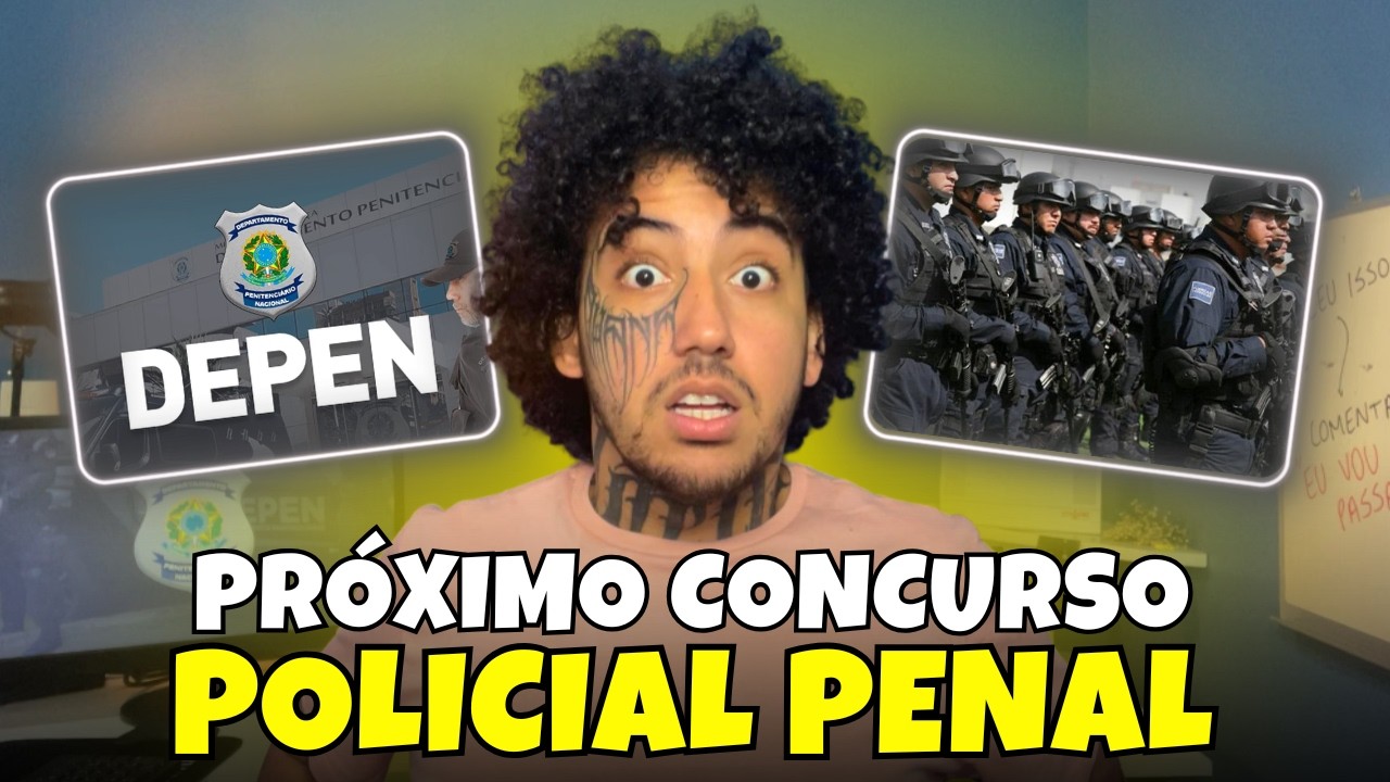 Quando vai ser o pr&oacute;ximo concurso da POL&Iacute;CIA PENAL? TUDO sobre o concurso DEPEN 2026