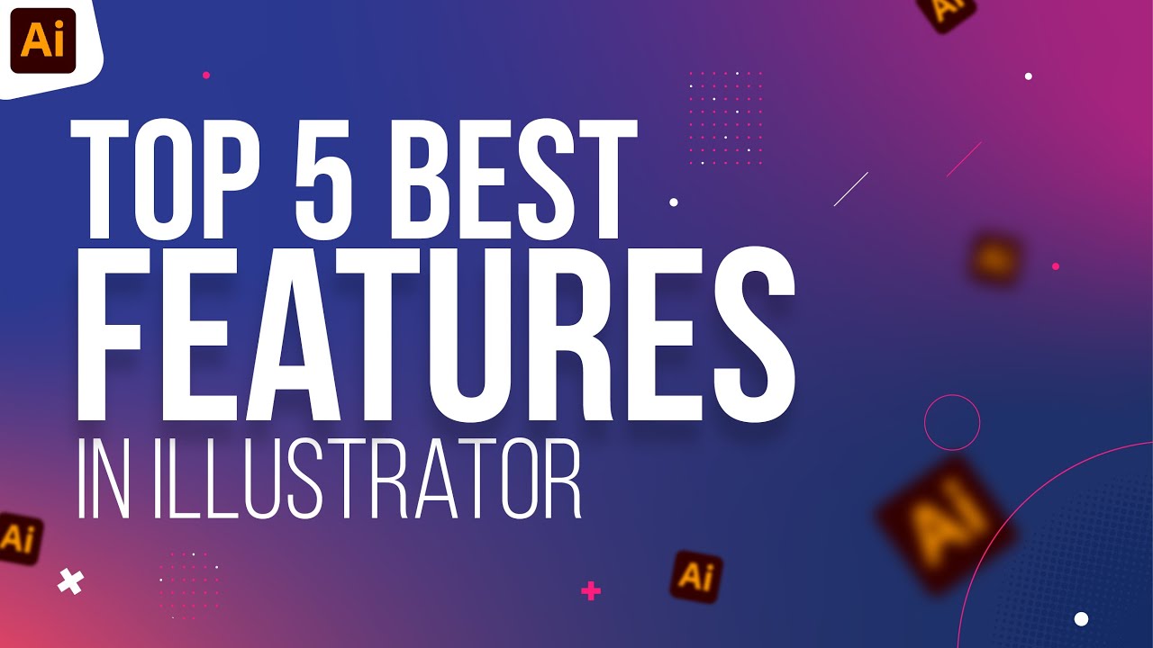 Top 5 Best Features in Illustrator | Illustrator Tutorial
