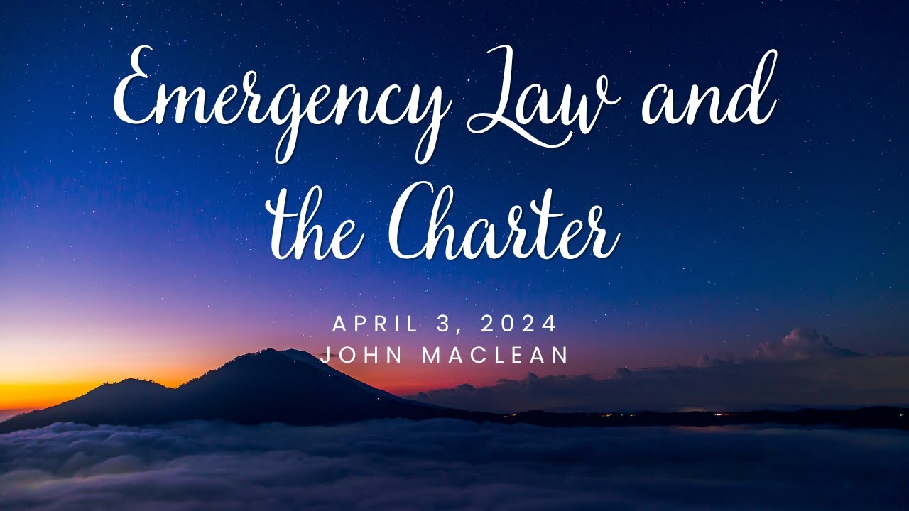 LSN Emergency Law and the Charter