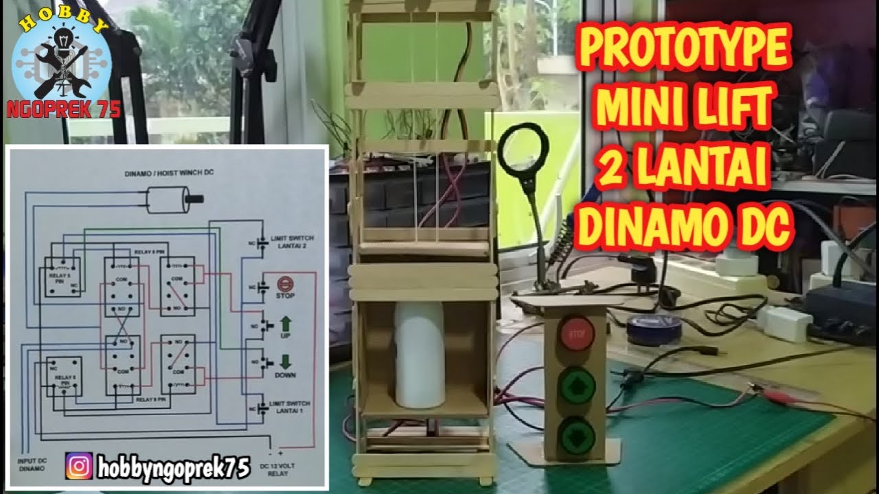 MEMBUAT PROTOTYPE MINI LIFT 2 LANTAI, PAKAI RELAY DAN DINAMO DC