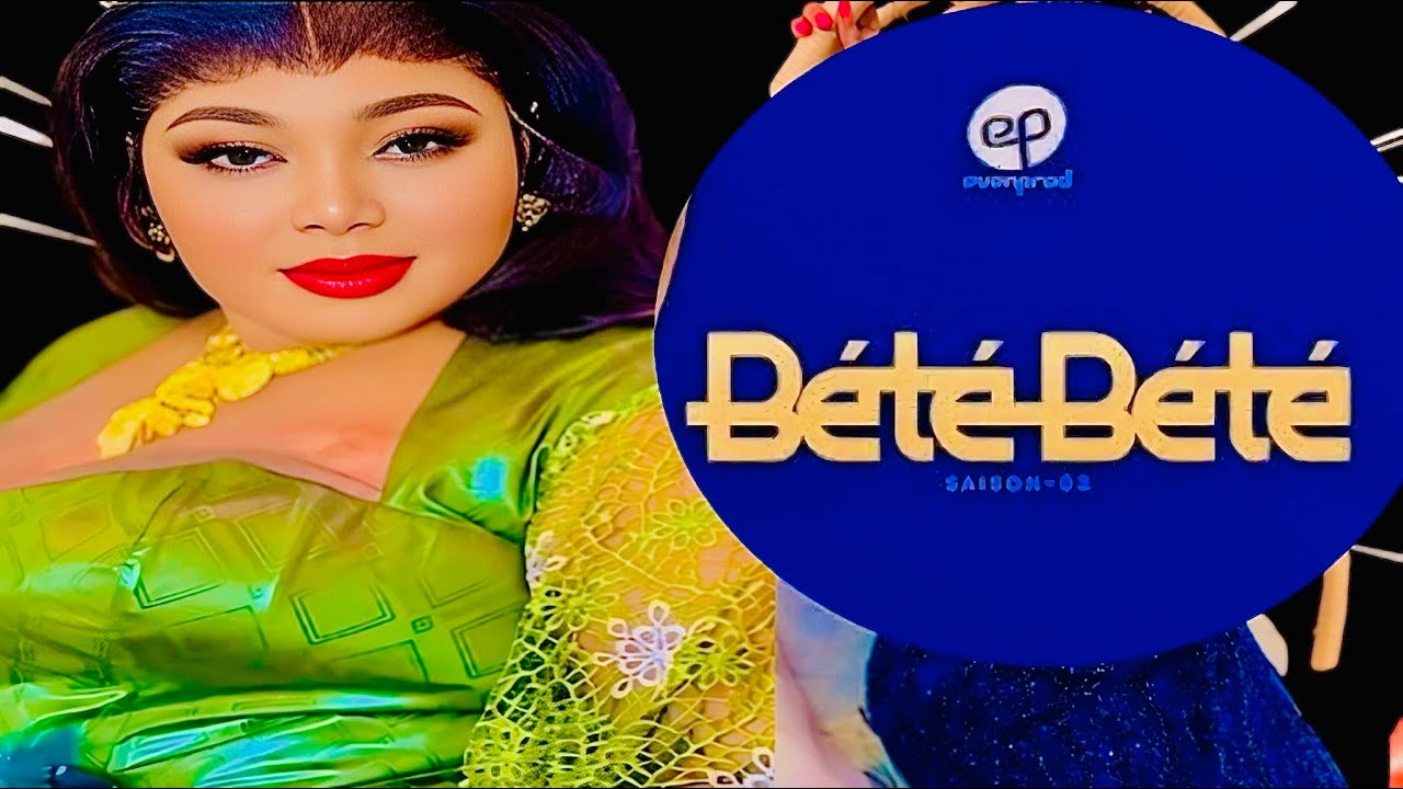 BÉTÉ BÉTÉ - Saison 3 TICKET LAOBE SAMA NITE MOKO RAYE SI KHEW YI SAMA BOUTIQUE DAFA TEUDIEU NDAKH ..