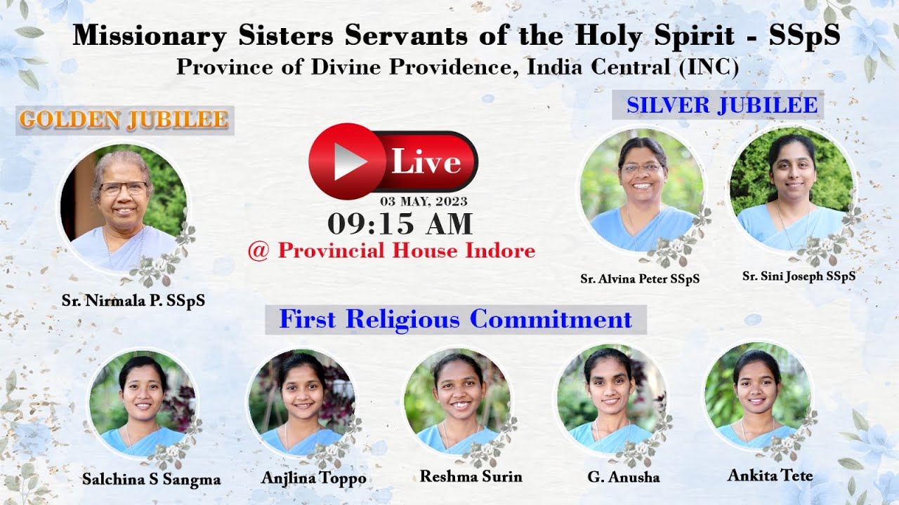 SSpS Jubilee Celebration and First  Profession, Holy Spirit Convent, Indore,  INC - 2023