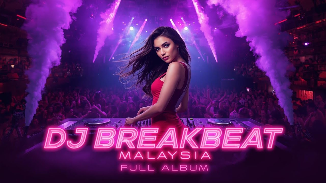 DJ BREAKBEAT LAGU MALAYSIA FULL ALBUM 2025 🔥 NONSTOP DUGEM FULL BASS TERBARU