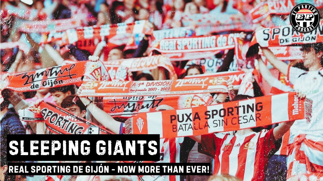 Sleeping Giants - Real Sporting de Gijón