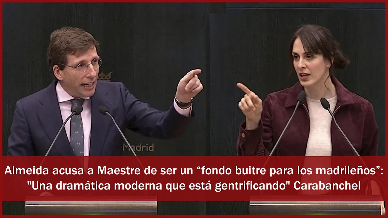 Almeida acusa a Rita Maestre de ser un “fondo buitre para los madrileños