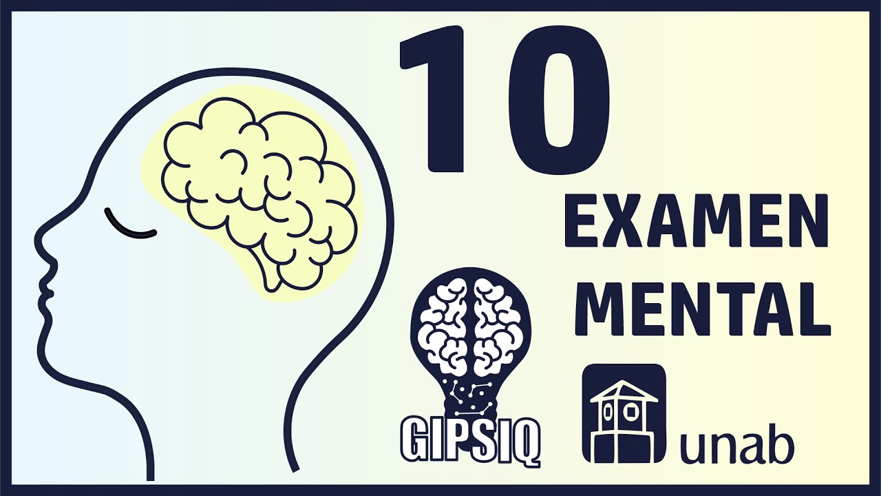 EXAMEN MENTAL: Memoria | GIPSIQ UNAB