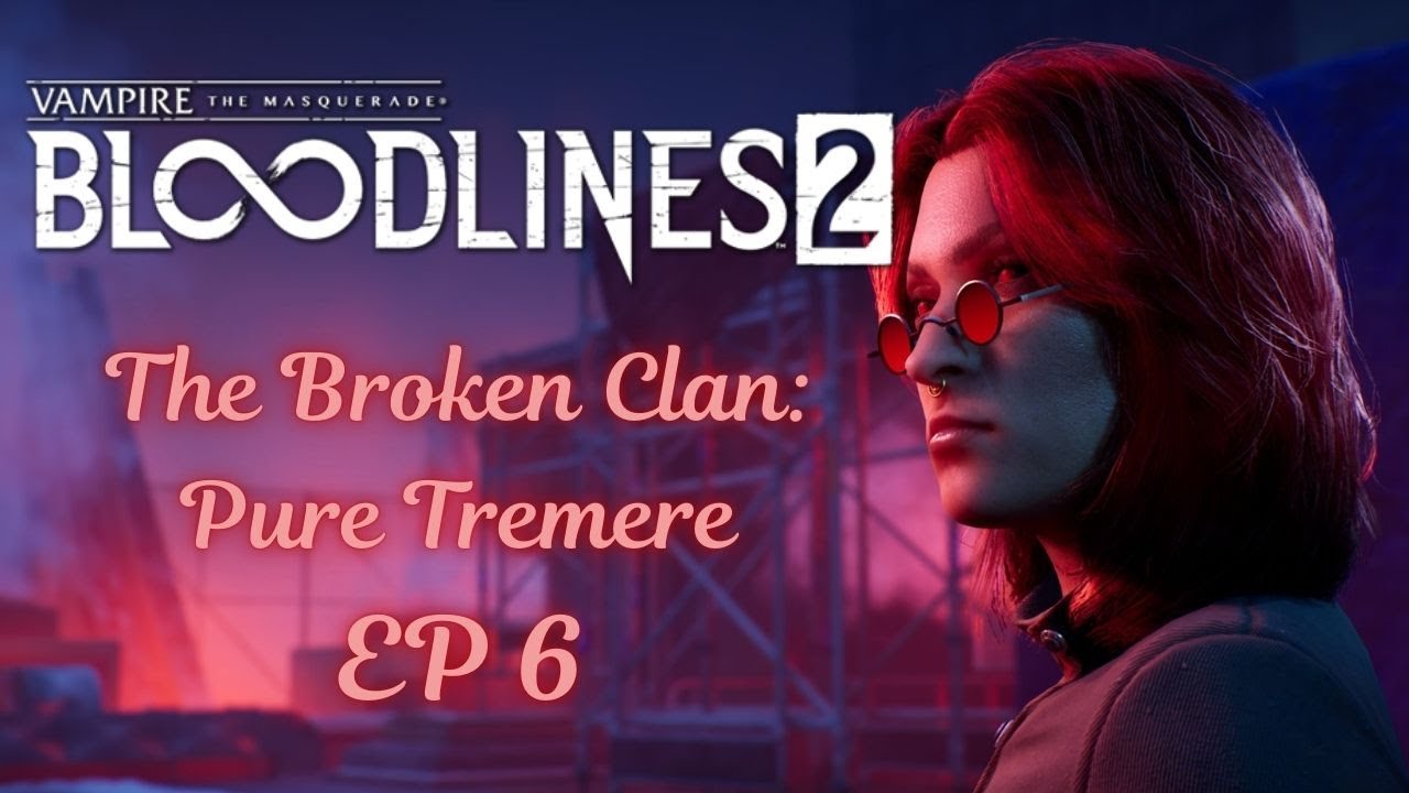 [EP6] Чистый Тремере на сложном уровне сложности был ошибкой | Прохождение Bloodlines 2