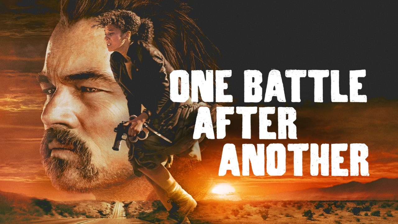 One Battle After Another's Second Chance: Still Not a Fan.