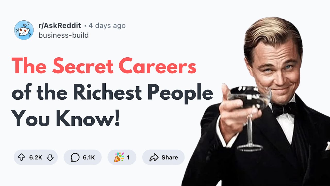 The Secret Careers of the Richest People You Know!