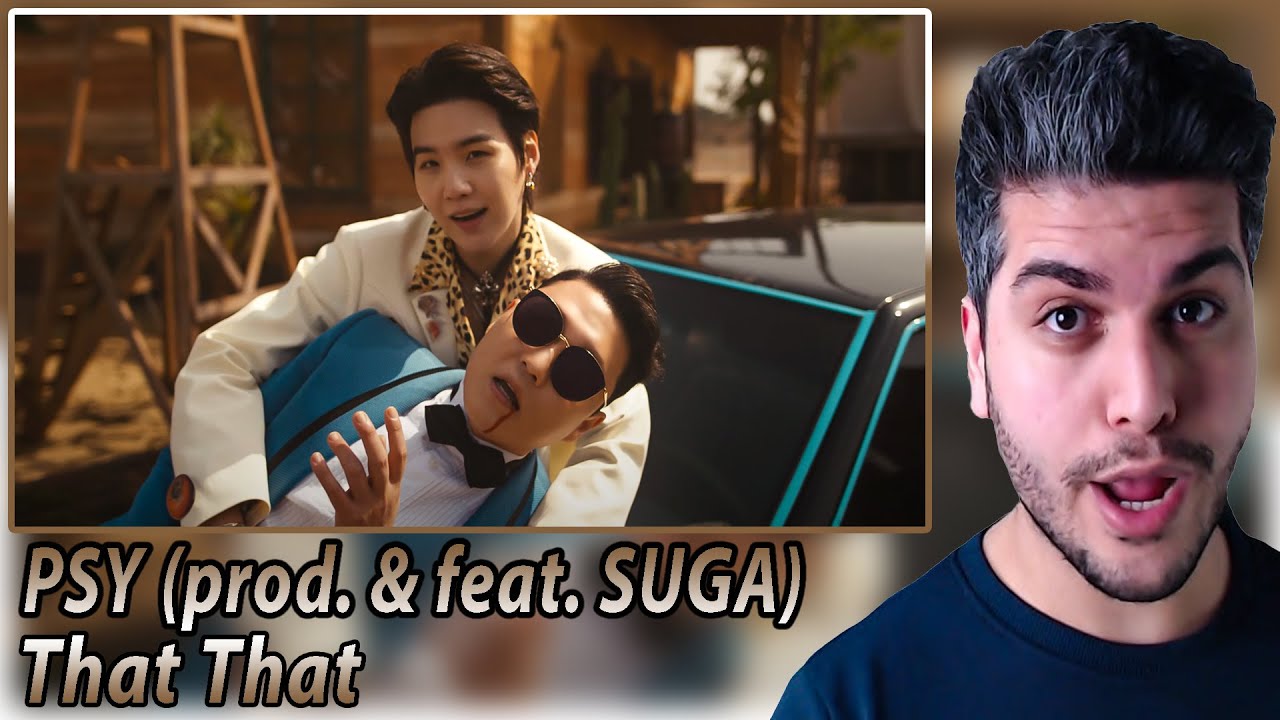 PSY - 'That That (prod. & feat. SUGA of BTS)' MV REACTION | KPOP TEPKİ