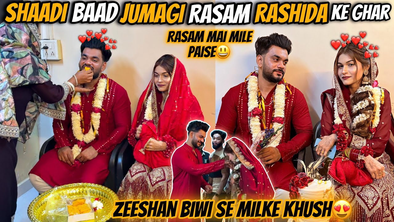 Shaadi Baad Jumagi Rasam Rashida Ke Ghar 😍 Zeeshan Biwi Se Milke Khush | Fokats | Abresh & Zeeshan