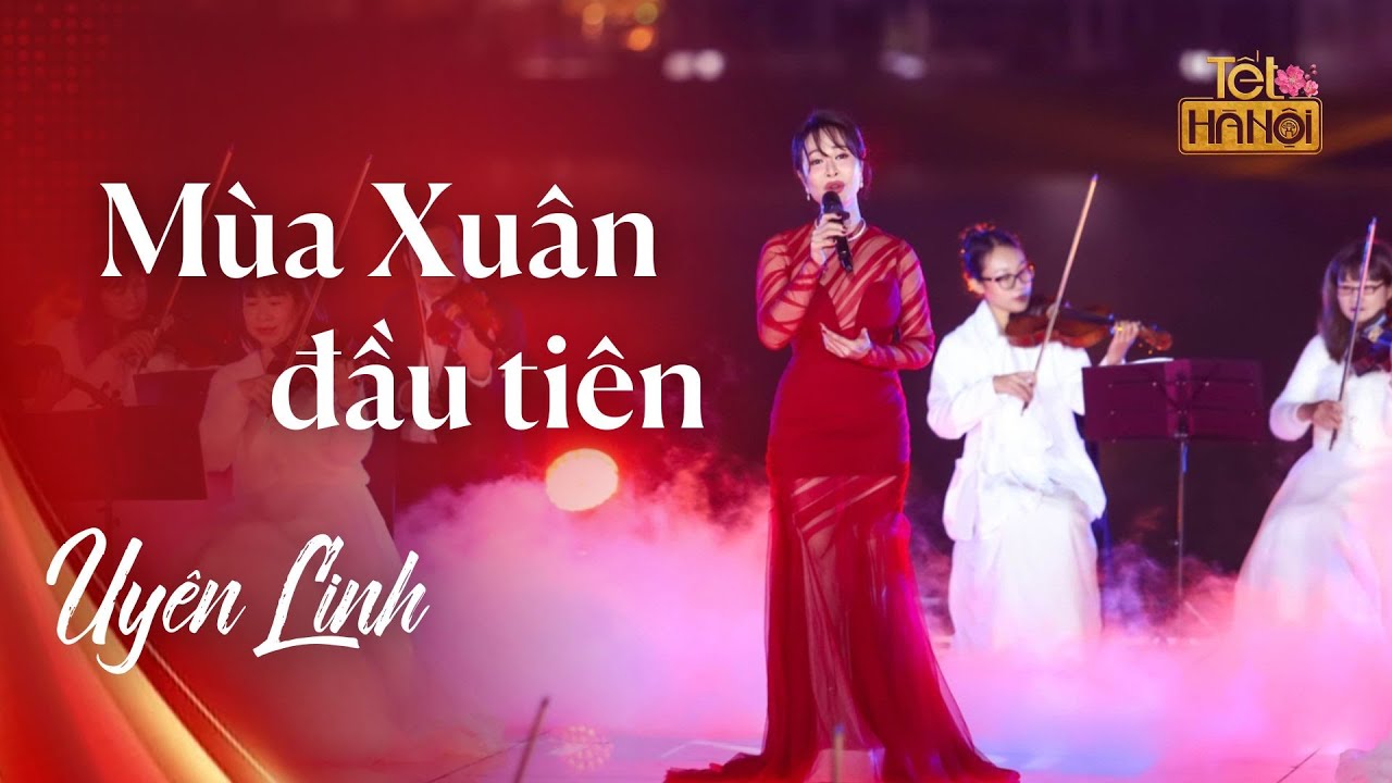 MÙA XUÂN ĐẦU TIÊN - Uyên Linh| Khúc Xuân - Chào năm mới 2025