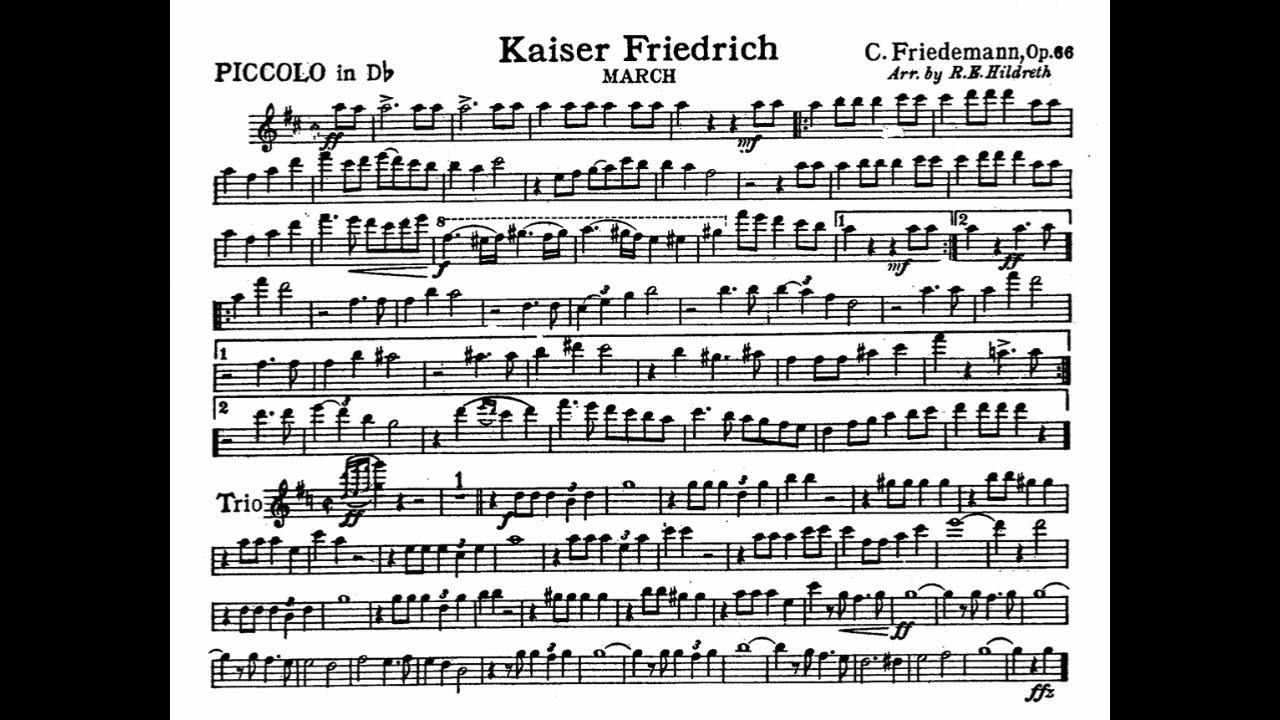 Kaiser Friedrich Marsch, Op  66 by Carl Friedemann - PICCOLO in Db