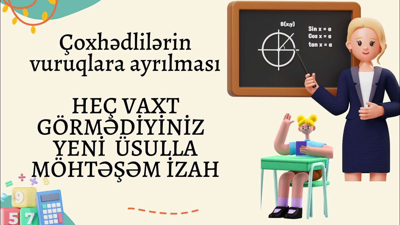 ‼️Çoxhədlilərin vuruqlara ayrılması✅️ SONA kimi izlə Yeni üsulla tanış ol, TOPLU suallarını öyrən💯