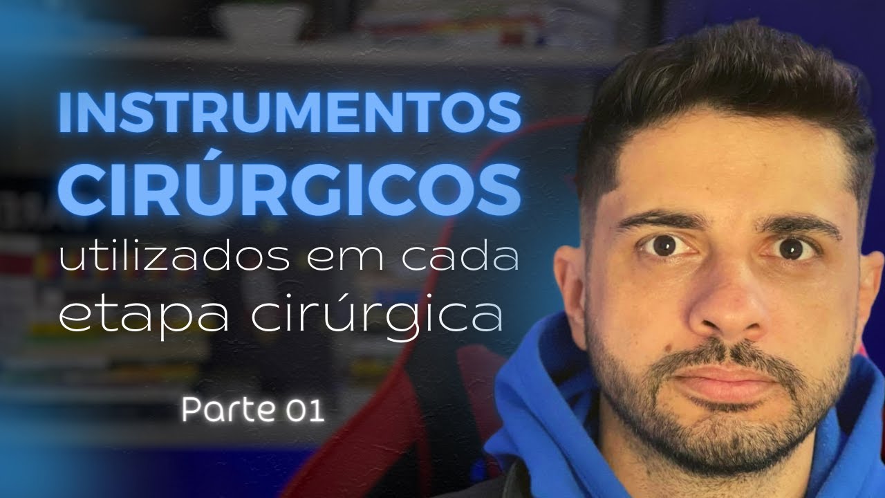 SAIBA ONDE CADA INSTRUMENTO É UTILIZADO NA CIRURGIA - #01