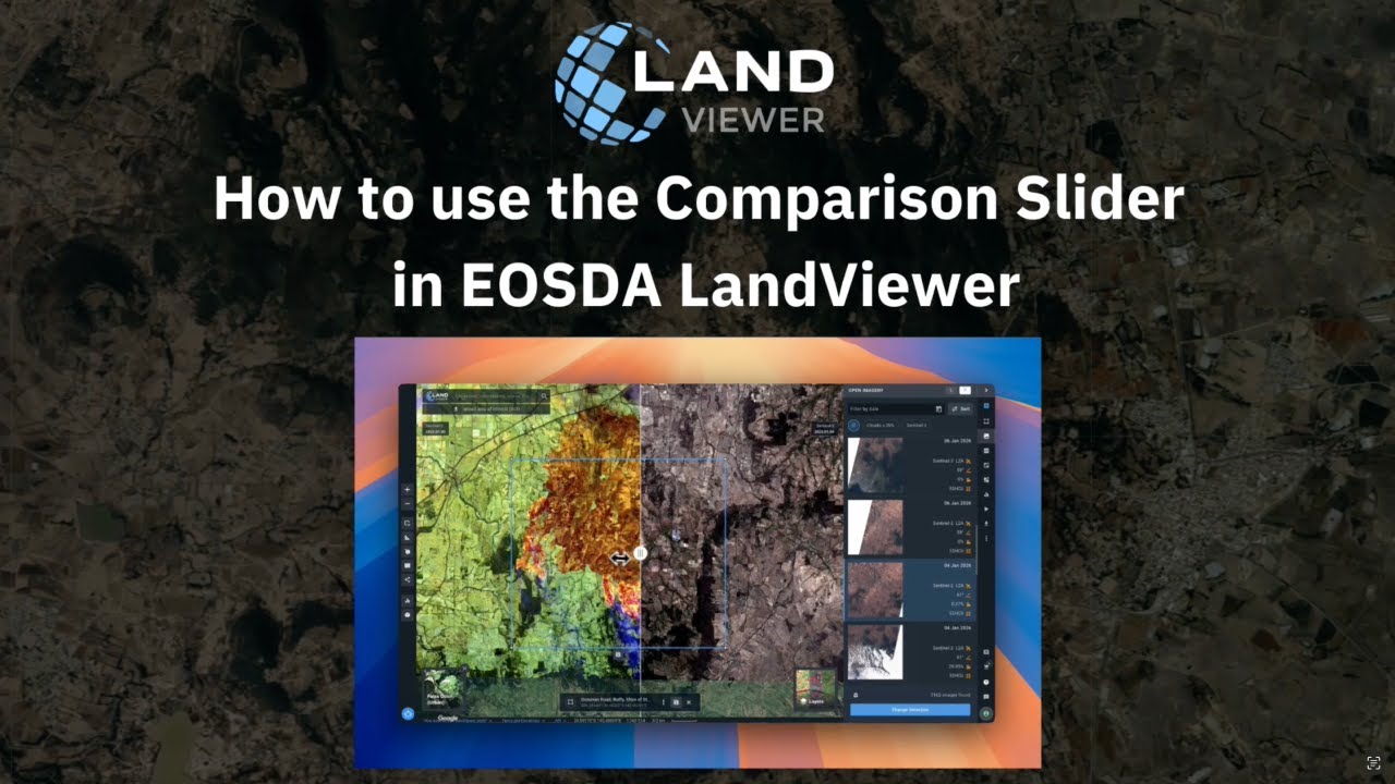 Comparison slider in EOSDA LandViewer