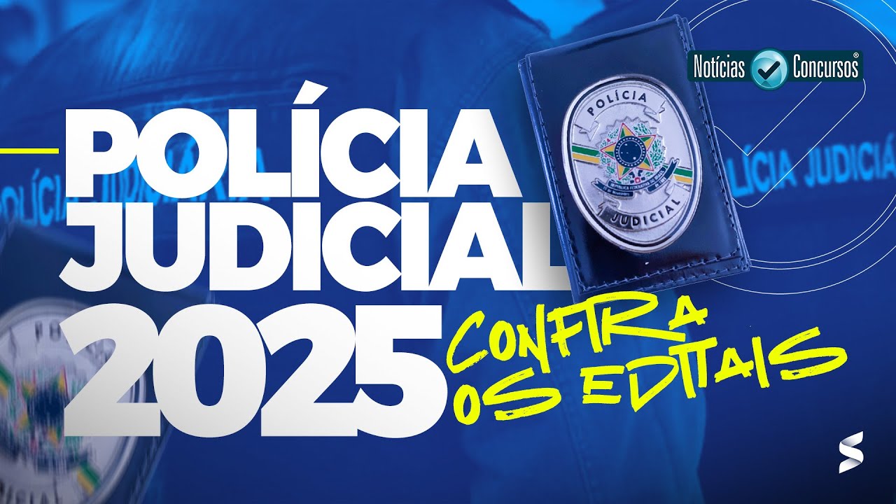 Concurso Pol&iacute;cia Judicial 2025: confira os editais publicados e os previstos