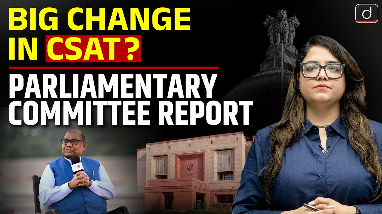 CSAT Reform | Committee Report: Review of CSAT & Civil Services Reform | UPSC | Drishti IAS English