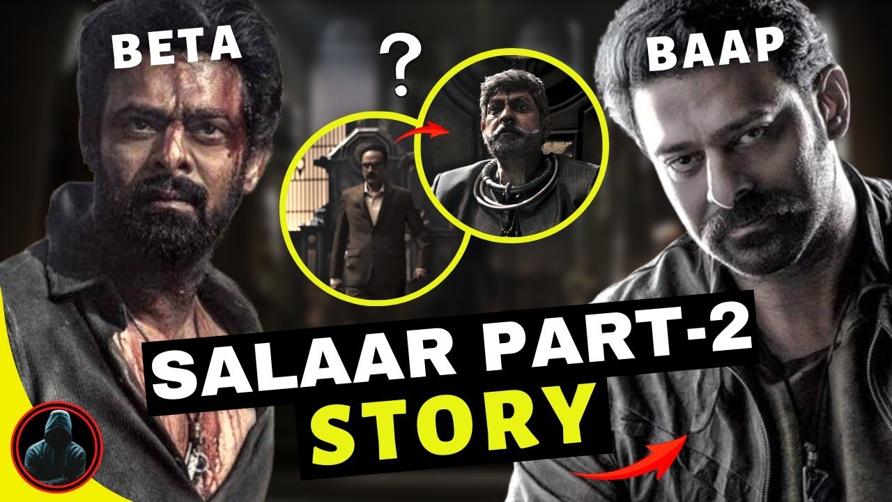Kya Hoga Salaar Part-2 Me ? Salaar Part 2 Shouryaanga Parvam Theory